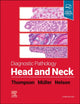 Book cover of: Diagnostic Pathology: Head and Neck. By: Lester D. R. Thompson
