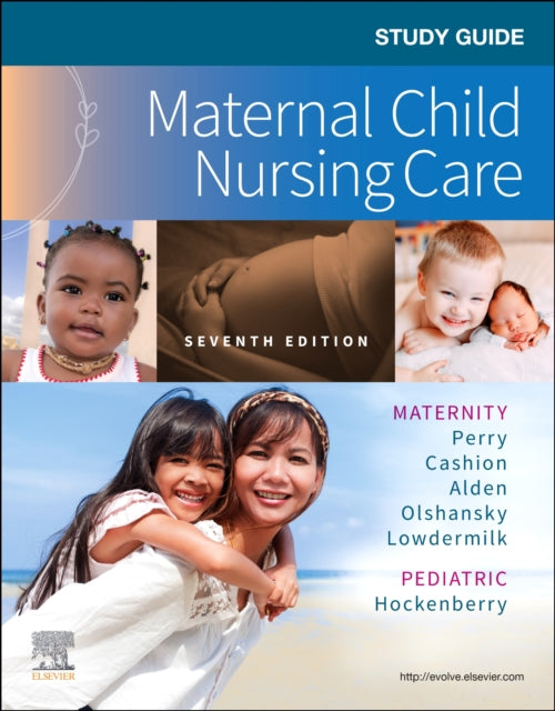 Book cover of: Study Guide for Maternal Child Nursing Care. By: Shannon E. Perry