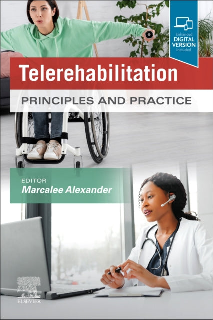 Book cover of: Telerehabilitation. By: Marca Alexander MD