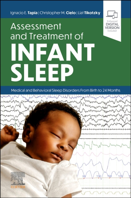 Book cover of: Assessment and Treatment of Infant Sleep. By: Ignacio E. Tapia
