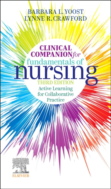 Book cover of: Clinical Companion for Fundamentals of Nursing. By: Barbara L. Yoost