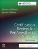 Book cover of: Certification Review for PeriAnesthesia Nursing. By: ASPAN