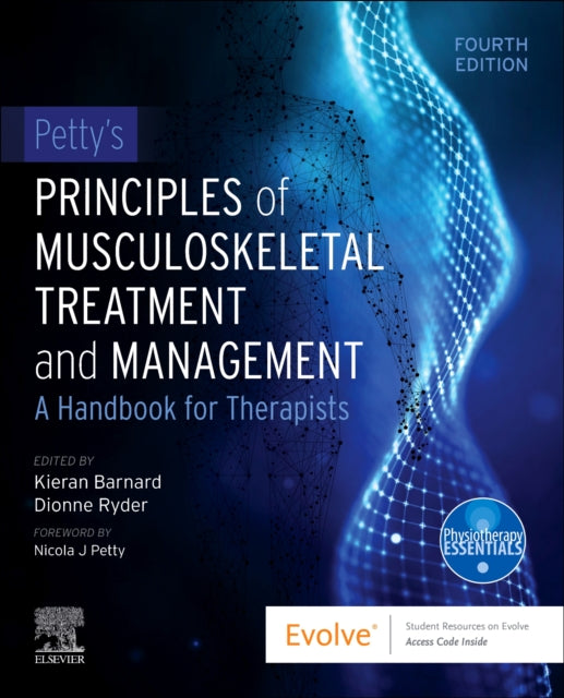 Book cover of: Petty's Principles of Musculoskeletal Treatment and Management. By: Kieran Barnard