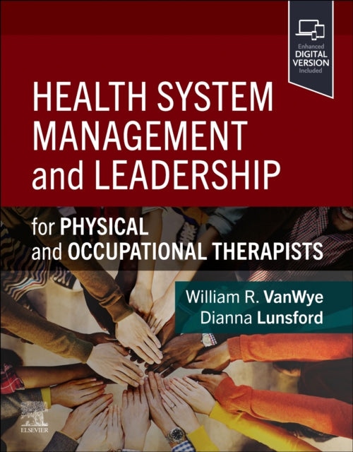 Book cover of: Health System Management and Leadership. By: William R. Vanwye