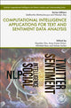 Book cover of: Computational Intelligence Applications for Text and Sentiment Data Analysis. By: Dipankar Das