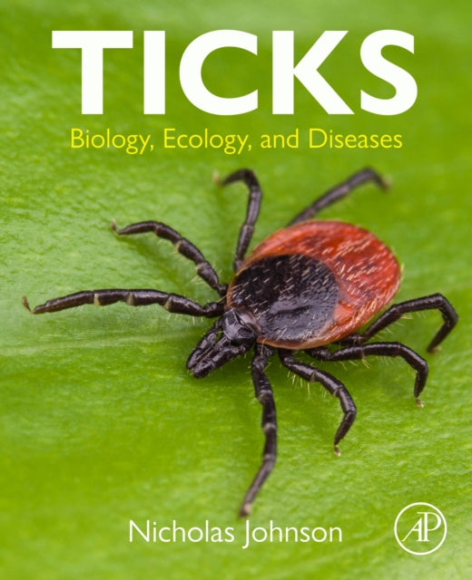 Book cover of: Ticks. By: Nicholas Johnson