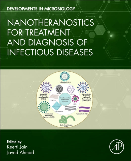 Book cover of: Nanotheranostics for Treatment and Diagnosis of Infectious Diseases. By: Keerti Jain