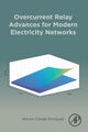 Book cover of: Overcurrent Relay Advances for Modern Electricity Networks. By: Arturo Conde Enríquez
