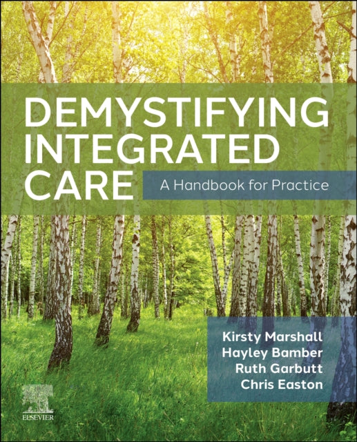 Book cover of: Demystifying Integrated Care. By: Kirsty Marshall
