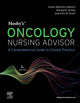 Book cover of: Mosby's Oncology Nursing Advisor. By: Susan Maloney-Newton