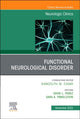 Book cover of: Functional Neurological Disorder, An Issue of Neurologic Clinics. By: David Perez