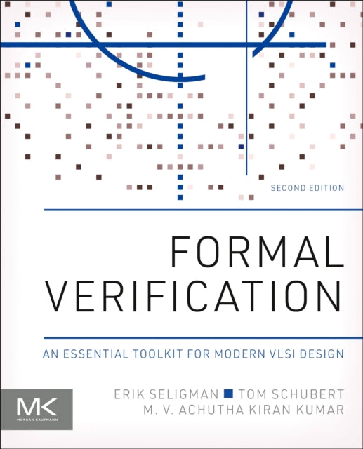 Book cover of: Formal Verification. By: Erik Seligman