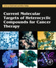 Book cover of: Current Molecular Targets of Heterocyclic Compounds for Cancer Therapy. By: Vivek Asati