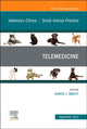 Book cover of: Telemedicine, An Issue of Veterinary Clinics of North America: Small Animal Practice. By: Aaron Smiley