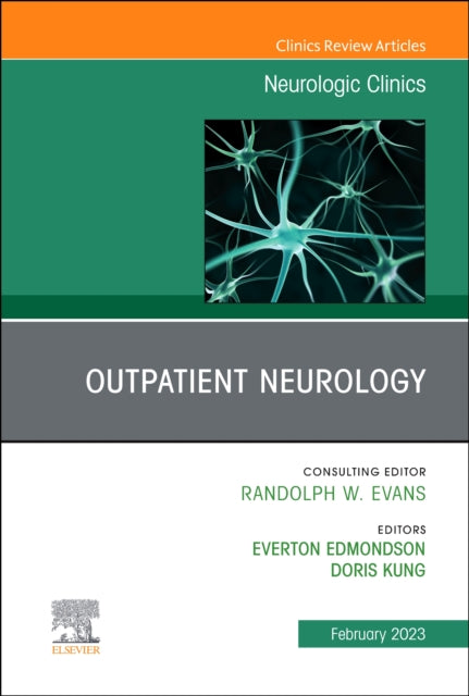 Book cover of: Outpatient Neurology, An Issue of Neurologic Clinics. By: Doris Kung