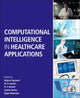 Book cover of: Computational Intelligence in Healthcare Applications. By: Rajeev Agrawal