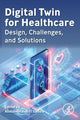 Book cover of: Digital Twin for Healthcare. By: Abdulmotaleb El Saddik