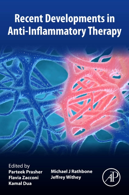 Book cover of: Recent Developments in Anti-Inflammatory Therapy. By: Parteek Prasher