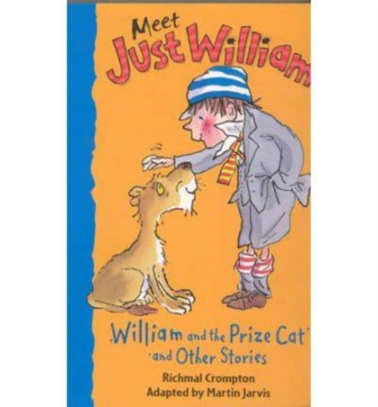 Book cover of: WILLIAM & THE PRIZE CAT OTHER STORIES 4. By: Richmal Crompton