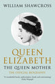 Book cover of: Queen Elizabeth the Queen Mother. By: William Shawcross