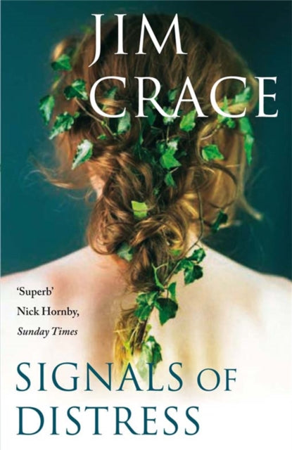 Book cover of: Signals of Distress. By: Jim Crace