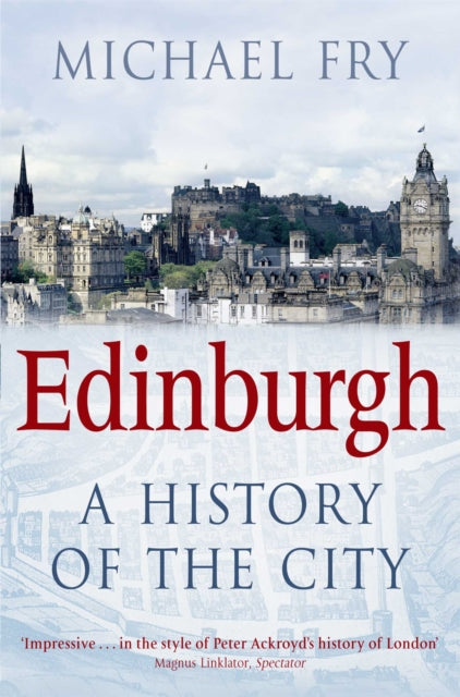 Book cover of: Edinburgh. By: Michael Fry