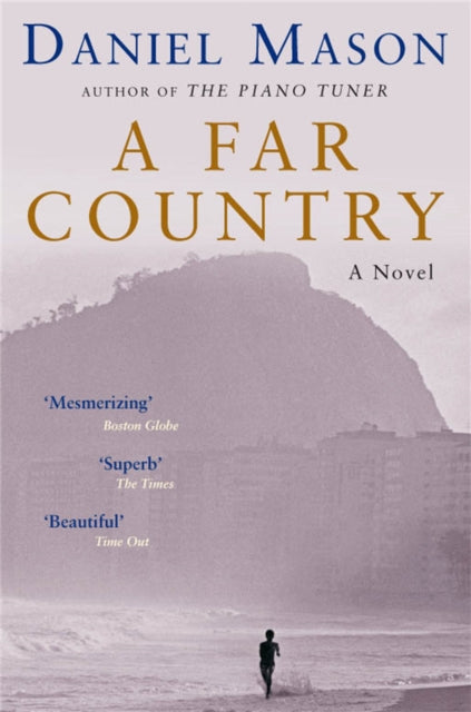 Book cover of: Far Country. By: Daniel Mason