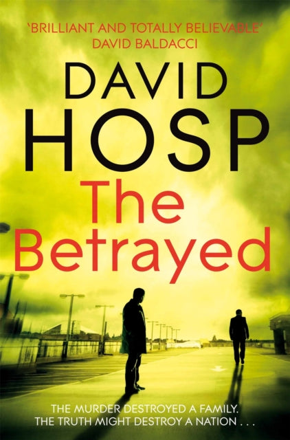 Book cover of: Betrayed. By: David Hosp