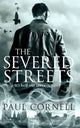 Book cover of: Severed Streets. By: Paul Cornell