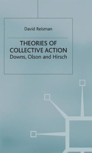 Theories of Collective Action