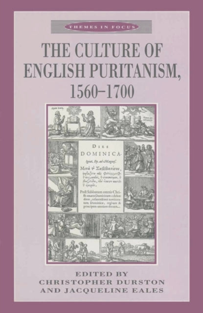 Book cover of: Culture of English Puritanism 1560-1700. By: Various