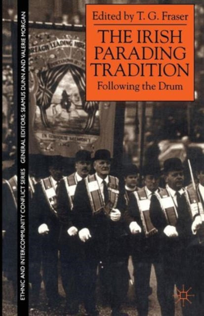 Book cover of: Irish Parading Tradition. By: T. G. Fraser