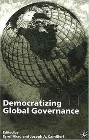 Democratizing Global Governance
