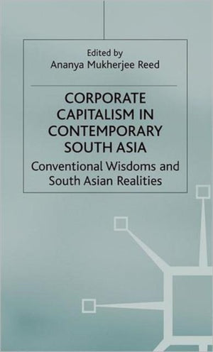Corporate Capitalism in Contemporary South Asia