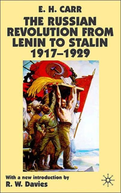 Book cover of: Russian Revolution from Lenin to Stalin 1917-1929. By: E. H. Carr