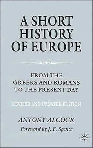 A Short History of Europe