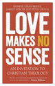 Book cover of: Love Makes No Sense. By: Strawbridge, Jennifer, Mercer, Jarred, Groves, Peter