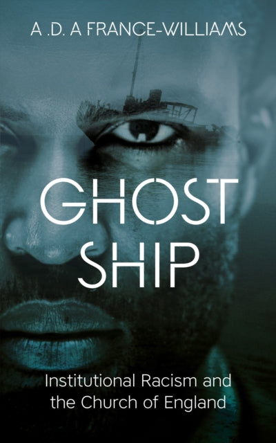 Book cover of: Ghost Ship. By: A. D. France-Williams