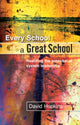 Book cover of: Every School a Great School. By: David Hopkins, Hopkins, David