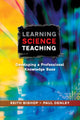 Book cover of: Learning Science Teaching:  Developing A Professional Knowledge Base. By: Keith Bishop