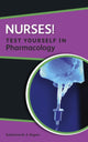 Book cover of: Nurses! Test yourself in Pharmacology. By: Katherine Rogers