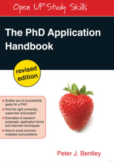 Book cover of: PhD Application Handbook, Revised edition. By: Bentley, Peter
