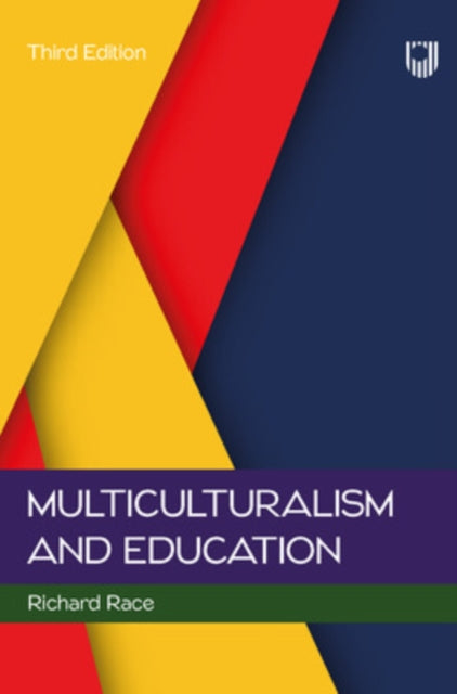 Book cover of: Multiculturalism and Education, 3e. By: RACE