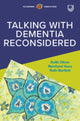 Book cover of: Talking with Dementia Reconsidered. By: OLIVER