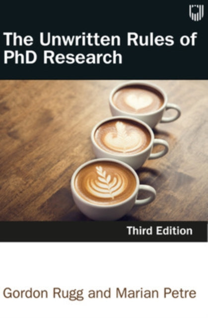 Book cover of: Unwritten Rules of PhD Research 3e. By: Marian Petre