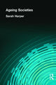 Book cover of: AGEING SOCIETIES. By: Sarah Harper