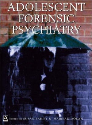 Adolescent Forensic Psychiatry
