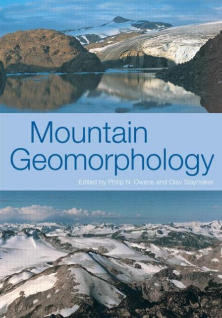Book cover of: MOUNTAIN GEOMORPHOLOGY