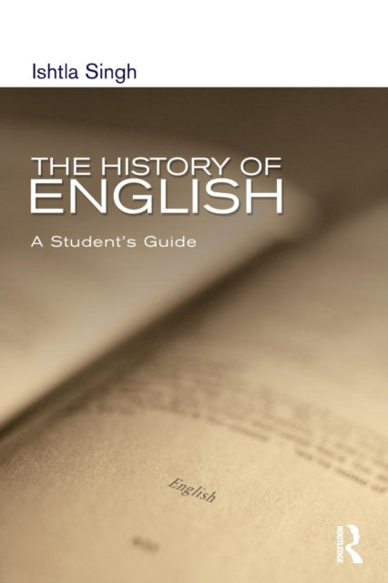 Book cover of: History of English. By: Ishtla Singh