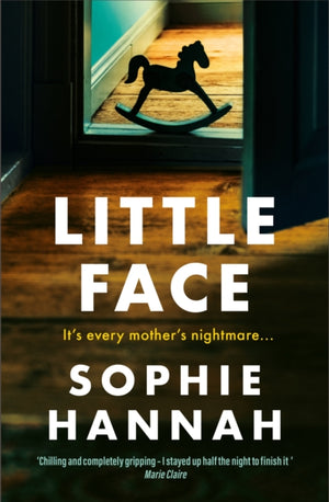 Little Face, a totally gripping and addictive crime thriller packed with twists